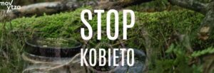 Zaproszenie na drugą edycję Stop Kobieto